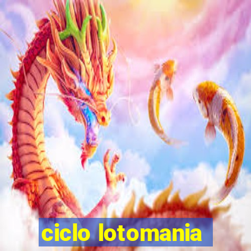 ciclo lotomania